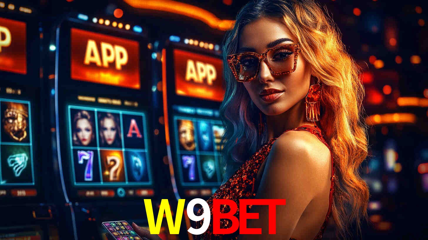 Benefícios do App W9BET